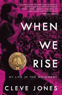When We Rise: My Life in the Movement