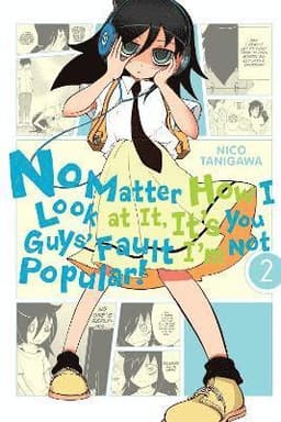 No Matter How I Look At It, It's You Guys' Fault I'm Not Popular, Vol. 2