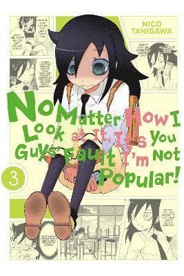 No Matter How I Look At It, It's You Guys' Fault I'm Not Popular, Vol. 3