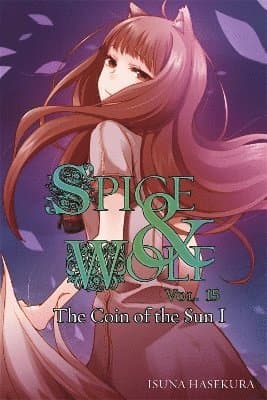 Spice and Wolf, Vol. 15 - Novel