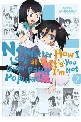 No Matter How I Look At It, It's You Guys' Fault I'm Not Popular, Vol. 7