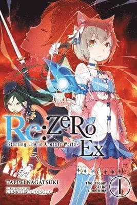 Re:ZERO -Starting Life in Another World- Ex, Vol. 1 (light novel)
