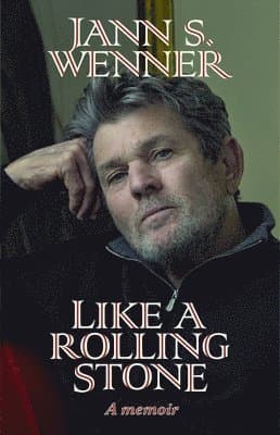 Like a Rolling Stone : A Memoir
