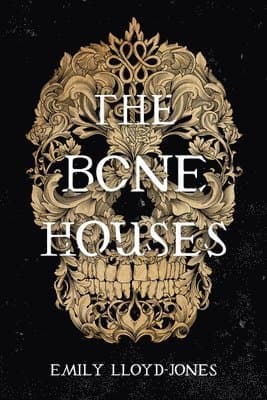The Bone Houses