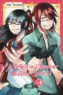 Terrified Teacher at Ghoul School!, Vol. 3