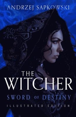 Omslag till boken Sword of Destiny av Andrzej Sapkowski