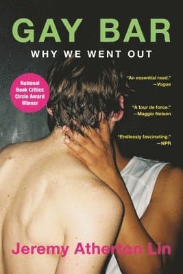 Gay Bar: Why We Went Out