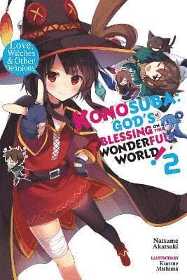 Konosuba: God's Blessing on This Wonderful World!, Vol. 2 (Novel)
