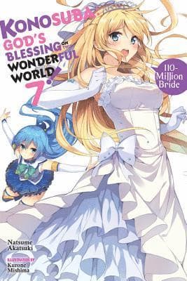 Konosuba: God's Blessing on This Wonderful World!, Vol. 7 (Novel)