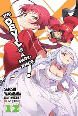 Devil Is a Part-Timer!, Vol. 12 (light novel)