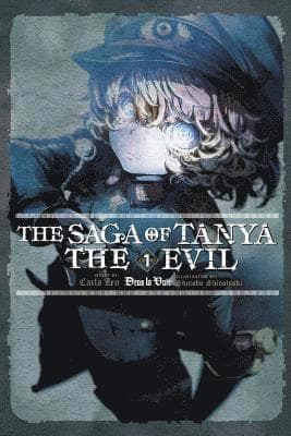 Saga of Tanya the Evil, Vol. 1 (light novel)