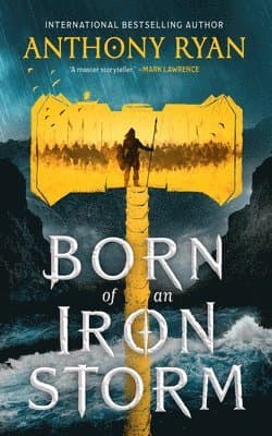 Born of an Iron Storm