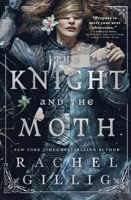 The Knight and the Moth