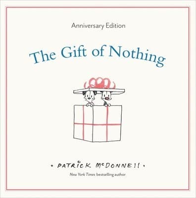 The Gift of Nothing Anniversary Edition