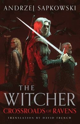 Omslag till boken Crossroads of Ravens av Andrzej Sapkowski