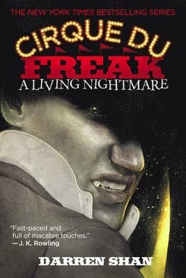 A Cirque Du Freak: A Living Nightmare