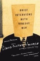 Brief Interviews With Hideous Men : Stories