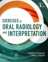 Exercises in Oral Radiology and Interpretation