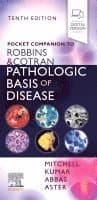Pocket Companion to Robbins & Cotran Pathologic Basis of Disease
