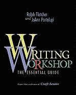 Writing Workshop: The Essential Guide
