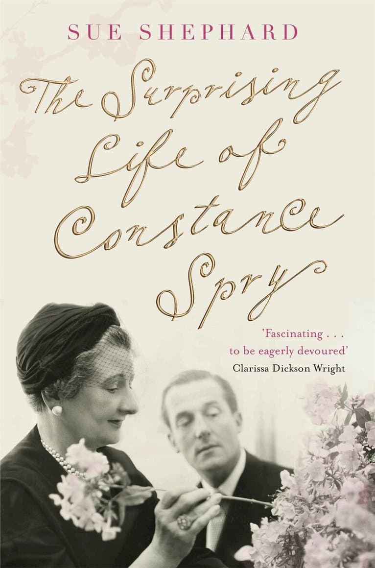 Surprising Life of Constance Spry