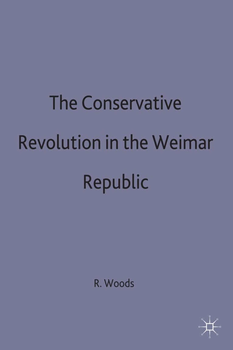Conservative Revolution in the Weimar Republic