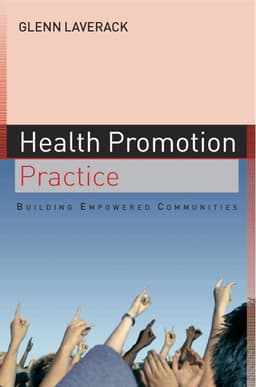 Health Promotion Practice: Building Empowered Communities
