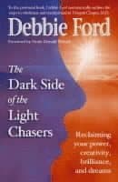 Dark Side of the Light Chasers