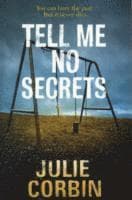 Tell Me No Secrets
