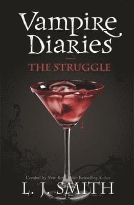 Vampire Diaries: The Struggle