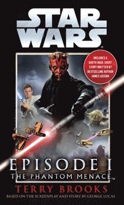The Phantom Menace: Star Wars: Episode I