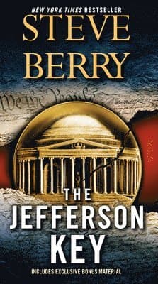 The Jefferson Key (with Bonus Short Story the Devil's Gold)