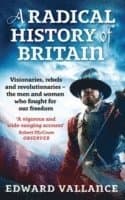 Radical History Of Britain