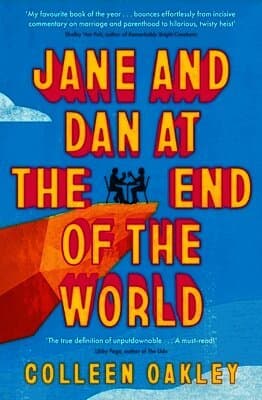 Jane and Dan at the End of the World