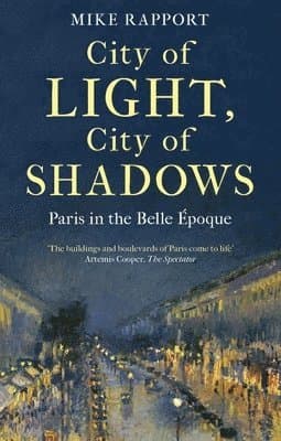 City of Light, City of Shadows