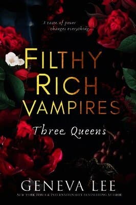 Filthy Rich Vampires: Three Queens