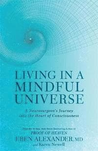 Living in a Mindful Universe