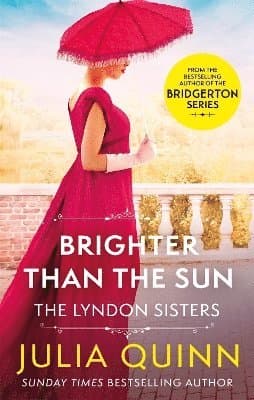 Omslag till boken Brighter Than The Sun av Julia Quinn