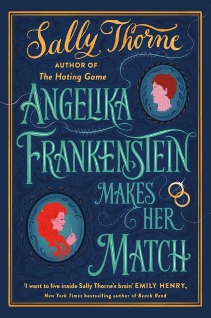 Omslag till boken Angelika Frankenstein Makes Her Match av Sally Thorne