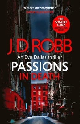 Omslag till boken Passions in Death: An Eve Dallas thriller (In Death 59) av J. D. Robb
