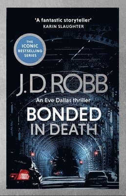 Omslag till boken Bonded in Death: An Eve Dallas thriller (In Death 60) av J. D. Robb