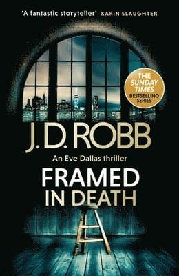 Omslag till boken Framed In Death: An Eve Dallas thriller (In Death 61) av J. D. Robb