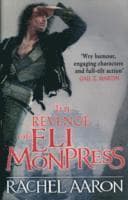 Revenge of Eli Monpress