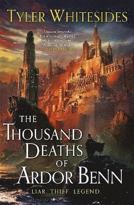 Thousand Deaths of Ardor Benn