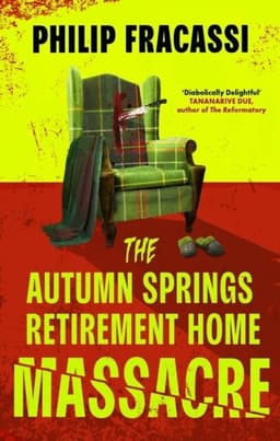 Autumn Springs Retirement Home Massacre