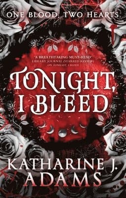 Tonight, I Bleed