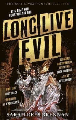 Long Live Evil