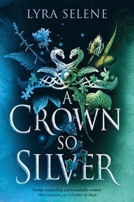Omslag till boken Crown So Silver av Lyra Selene