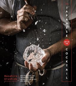 Japanese Art Of The Cocktail