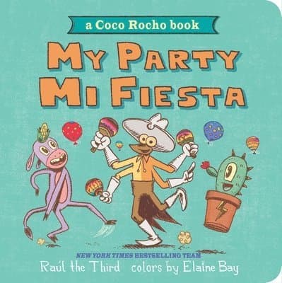 My Party, Mi Fiesta: A Coco Rocho Book (Bilingual English-Spanish)